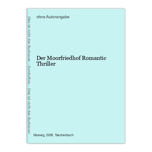 Der moorfriedhof romantic - der,