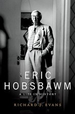Eric Hobsbawm: A Life in