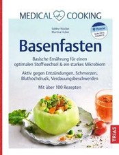 Medical Cooking: Basenfasten