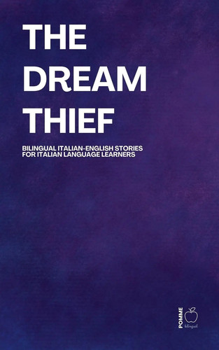 The dream thief bilingual - the,