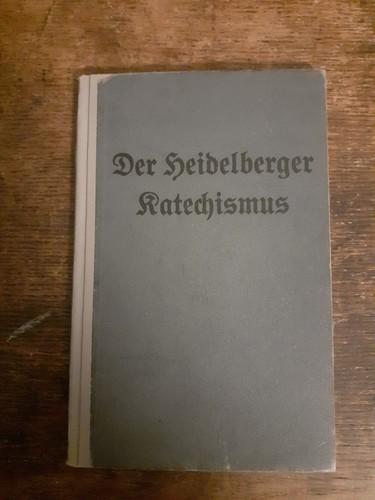 Der heidelberger katechismus - der,
