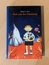 Nick und der Glimmung * Philip K. Dick * Edition Phantasia * limitiert, signiert