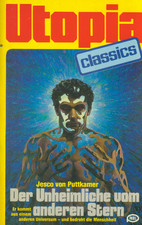 TB Jesco Von Puttkamer/Der Unheimliche Vom Andern Stern (Utopia Classics 16)