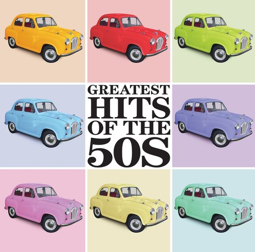 Greatest hits the 50s - greatest, 50s,