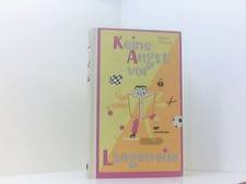 Keine Angst vor Langeweile