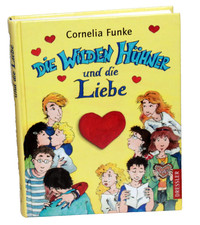 DIE WILDEN HÜHNER UND DIE LIEBE - Cornelia Funke