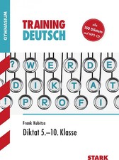 STARK Training - Deutsch Diktat 5.-10. Klasse