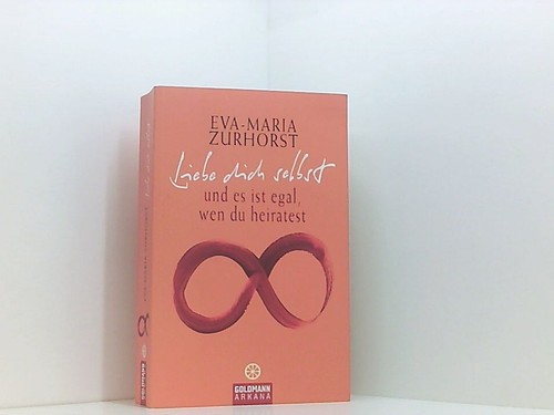Liebe dich selbst und ist - liebe,