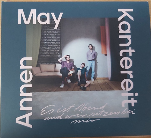 Annenmaykantereit es ist - annenmaykantereit,