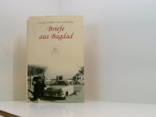 Briefe aus bagdad - aus, ursula