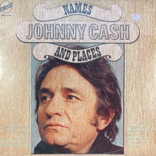 Johnny cash names and places - and,