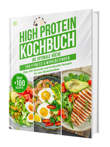 High protein kochbuch die - high,