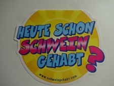 Osterdeko " Ferrero " Heute schon Schwein gehabt - 19 x 16 cm