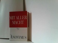 Mit aller Macht - Primary Colors. Polit-Thriller , Anonymus: