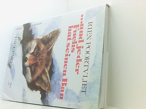 Und jeder fuchs - fuchs, hat