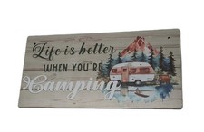 Life Is Better ... Camping