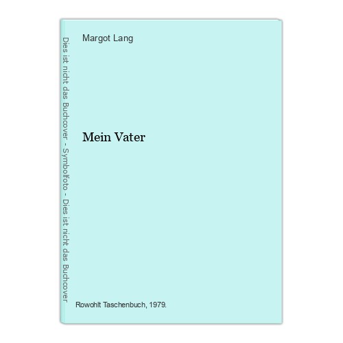 Mein vater lang margot - mein, lang,