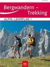 Alpin-Lehrplan Band 1: Bergwandern – Trekking