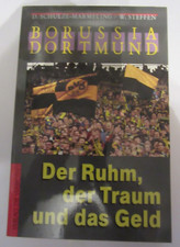 Borussia Dortmund - Der Ruhm, der Traum und das Geld * Neuwertig*