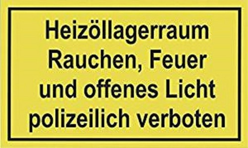 Schild heizöllagerraum - schild, "heizöllagerraum