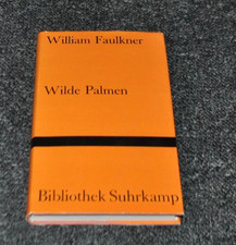 William Faulkner: Wilde Palmen Bibliothek Suhrkamp HC 6.-10. Tsd. 1963