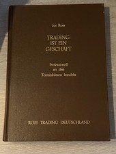 Joe Ross Trading ist ein Geschäft: Professionell an Terminbörsen handeln Charts
