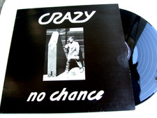 CRAZY - " NO CHANCE " - ORG.LP 1980 - VORKRIEGSJUGEND , CHAOS Z , THE BUTTOCKS