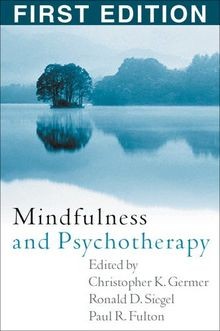 Mindfulness and psychotherapy - mindfulness,