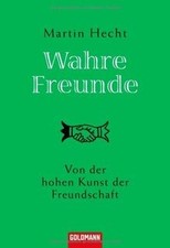 Wahre Freunde von Hecht, Martin | Buch | Zustand gut