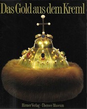 Das Gold aus dem Kreml