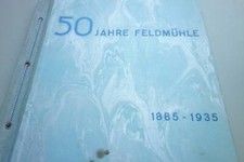 50 Jahre Feldmühle Papier und