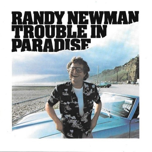 Randy newman trouble - randy,
