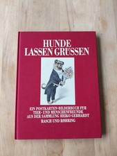 Hunde lassen grüssen : Ein