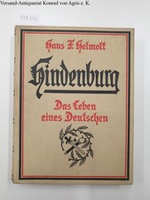 Hindenburg : Das Leben eines