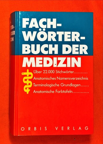 Fachwörterbuch der medizin - fachwörterbuch,