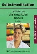 Selbstmedikation für die Kitteltasche: Leitlinien z... | Buch | Zustand sehr gut
