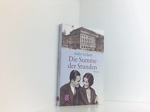 Die summe der stunden roman - die, stunden: