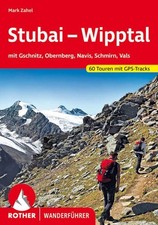 Stubai - Wipptal. 60 Touren