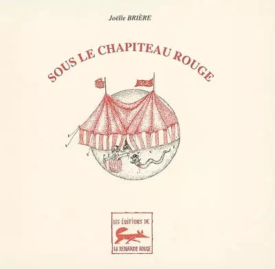 Sous chapiteau rouge - sous,