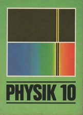 Physik Klasse 10,  Schulbuch,  DDR