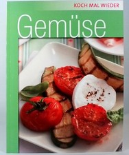 Koch mal wieder Gemüse - Kochbuch - Sonderausgabe