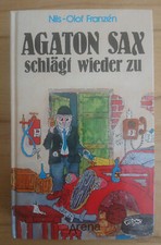 Nils Olof Franzen: Agaton Sax schlägt wieder zu (Arena 1987)