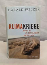 Klimakriege. Wofür im 21