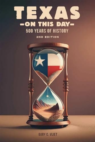 Texas this day - :, years