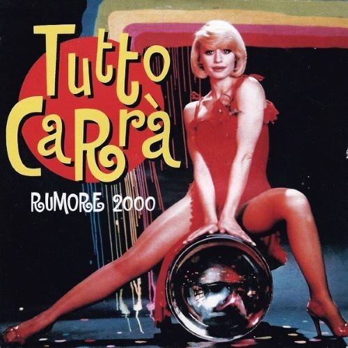 Raffaella carra rumore - raffaella,