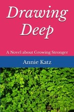 Drawing Deep A Novel about