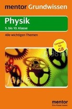 Grundwissen Physik: Bis zur