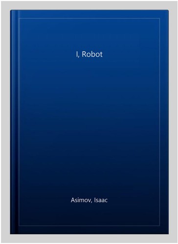 Robot hardcover by - hardcover, asimov