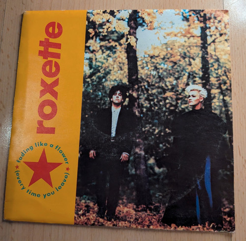 Roxette fading like a - fading,
