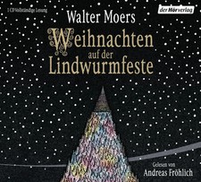 Weihnachten auf der Lindwurmfeste | Walter Moers | Audio-CD | Zamonien | 68 Min.
